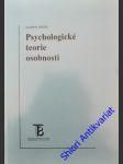 Psychologické teorie osobnosti - mikšík oldřich - náhled