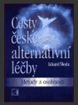 Cesty české alternativní léčby - náhled