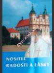 Nositel radosti a lásky - věnováno památce patera cyrila vrbíka - náhled