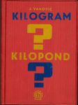 Kilogram - kilopond? - náhled