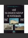 Lidé na dolech Nástup ve fotografii 1947 - 1997 [hornictví, horníci, fotografie, Tušimice] - náhled