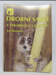 Drobní savci v teráriích a v klecích - náhled