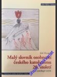 Malý slovník osobností českého katolicismu 20. století - hanuš jiří - náhled