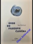 Úvod do filozofie člověka - odehnal ivo - náhled