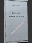 Poslední slova matčina - divadelní hra o pěti jednáních - horská eliška - náhled