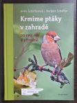 Krmíme ptáky v zahradě po celý rok a přírodně - náhled