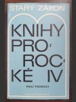 Knihy prorocké IV. Malí proroci - náhled