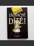 Pozor zázračné dítě! - náhled