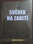 Svědek na zabití - náhled