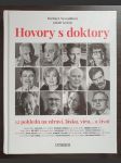 Hovory s doktory - 12 pohledů na zdraví, lásku, víru… a život - náhled