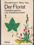 Der Florist Gestaltungslehre und Arbeitstechniken - náhled