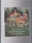 Cesty formana Šejtročka - náhled