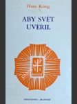 Aby svět uvěřil - dopisy mladým lidem - küng hans - náhled