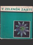 V zeleném zajetí - náhled