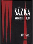 Sázka: kriminální fuga - náhled