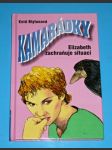 Kamarádky 6 - Elizabeth zachraňuje situaci - náhled