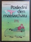 Poslední den matriarchátu - náhled