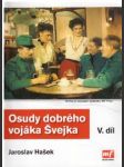 Osudy dobrého vojáka Švejka 5. díl - náhled