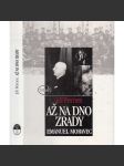 Až na dno zrady * Emanuel Moravec - náhled