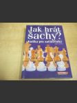 Jak hrát šachy ? Knížka pro začátečníky - náhled