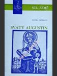 SVATÝ AUGUSTÍN. Augustín a augustiniáni v českých zemích - MARROU Henri - náhled