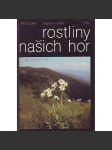 Rostliny našich hor - kapesní atlas (edice: Obrazové atlasy) [Československo, hory, rostliny] - náhled