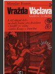 Vražda Václava knížete českého - náhled