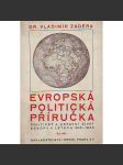 Evropská politická příručka. Politický a ústavní život Evropy v letech 1918-1933 (politika, Evropa, meziválečná Evropa, Československo, první republika) - náhled