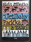 Ježibaby, Pacička a zajíci - náhled