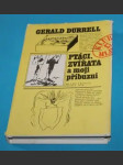 Ptáci zvířata a moji příbuzní - Durrell - náhled