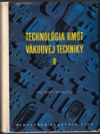 Technológia hmôt vákuovej techniky II  (veľký formát) - náhled