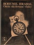 Ostře sledované vlaky - náhled