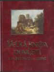 Velká kniha pověstí z českých hradů a zámků - náhled