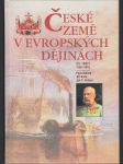 České země v evropských dějinách / díl třetí - 1756 - 1918 - náhled