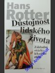 Důstojnost lidského života - rotter hans - náhled