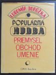 Populárna hudba - Priemysel, obchod, umenie - náhled