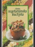 Chutná vegetariánska kuchyňa (veľký formát) - náhled