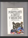 Pošetilosti a omyly v medicíně. Skeptický průvodce pro lékaře a bojácné pacienty - náhled