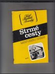 Strmé cesty (z listáře, zápisků a vzpomínek sestavila Jaroslava Jánáčková) - náhled