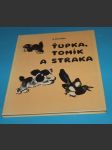 Ťupka, Tomík a straka - náhled