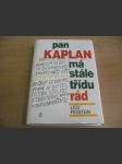 Pan Kaplan má stále třídu rád - náhled