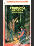 Vykrádači hrobov - náhled