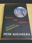 Šťastné dny v kómatu: Manuál pro vyšinuté! - náhled