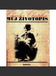 Charles Chaplin. Můj životopis (edice: Klub čtenářů, sv. 242) [Charlie Chaplin, němý film, životopis] - náhled