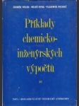 Příklady chemickoinženýrských výpočtů I.-II.zv. - náhled