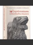 Lapidarium Národního musea. Sbírka české architektonické plastiky XI. až XIX. století [= Pragensie a památky; 8., Sudek] - náhled