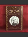 Fools Crow. Moudrost a síla - náhled