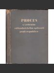 Proces s vedením záškodnického spiknutí proti republice - Horáková a společníci [Milada Horáková, proces] - náhled