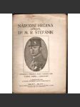 Národní hrdina generál DR. M. R. Štefánik (Edice: Svátkovy lidové knihovny, 35. svazek) [politika, legie, exil, první světová válka] - náhled