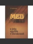 Med a jeho využitie v domácnosti (včelařství, text slovensky) - náhled